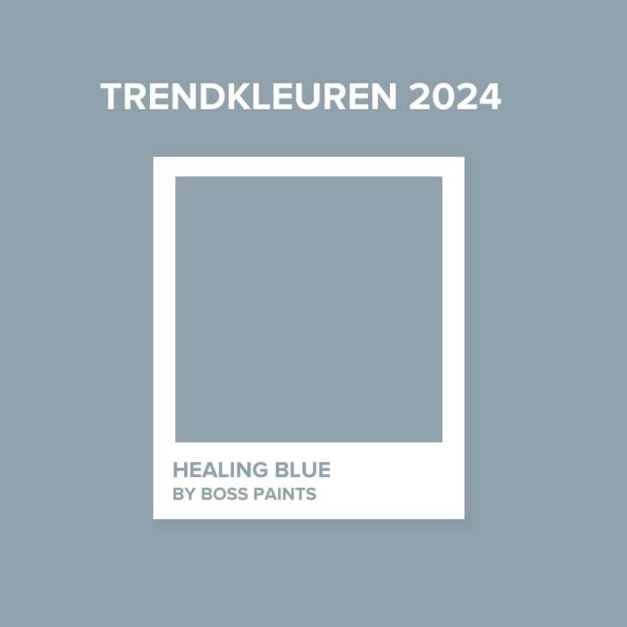 Kleurentrends voor 2024 - Healing Blue