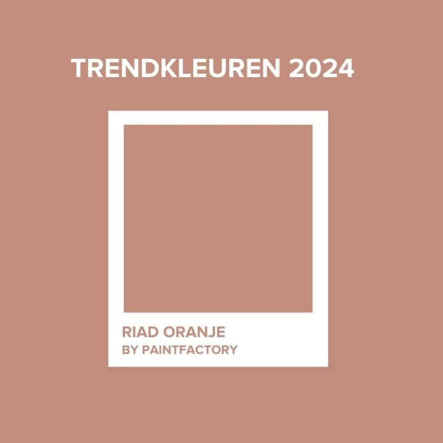 Kleurentrends voor 2024 - Riad Oranje